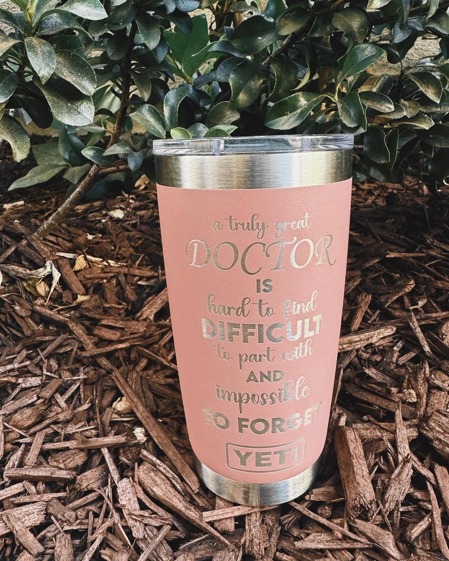 Rose-pink YETI tumbler laser-engraved with a doctor appreciation script — Print the Chicken laser engraving